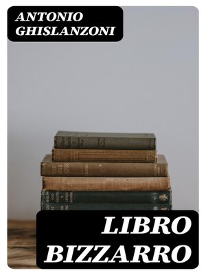 cover image of Libro bizzarro